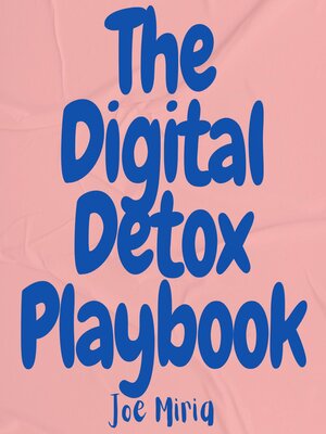 cover image of The Digital Detox Playbook